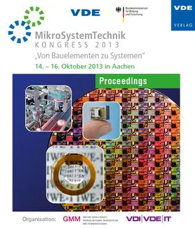 GMM / VDE / VDI-Gesellschaft Mikroelektronik Mikrosystem- und Feinwerktechnik (GMM) |  MikroSystemTechnik KONGRESS 2013 | Sonstiges |  Sack Fachmedien