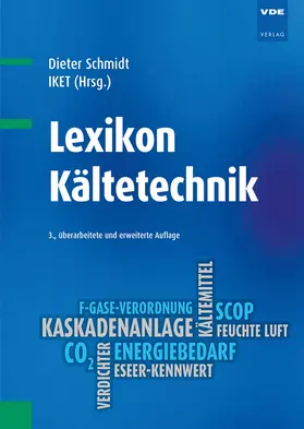 Schmidt / IKET GmbH / IKET |  Lexikon Kältetechnik | Buch |  Sack Fachmedien