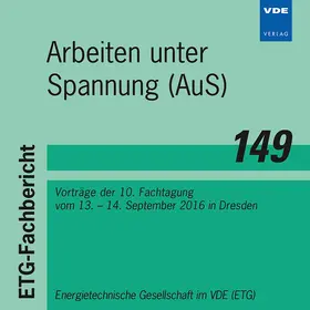 VDE ETG |  ETG-Fb. 149: Arbeiten unter Spannung (AuS) | Sonstiges |  Sack Fachmedien