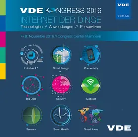 VDE e. V. |  VDE-Kongress 2016 – Internet der Dinge | Sonstiges |  Sack Fachmedien