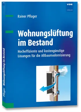 Pfluger |  Wohnungslüftung im Bestand | Buch |  Sack Fachmedien