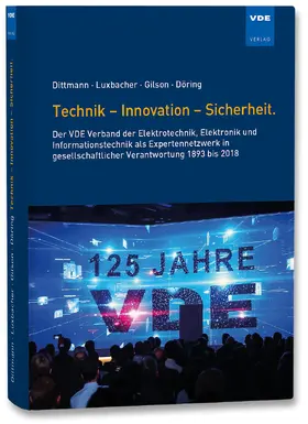 Dittmann / Döring / Gilson |  Technik - Innovation - Sicherheit. | Buch |  Sack Fachmedien