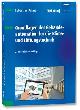 Palmer |  Grundlagen der Gebäudeautomation für die Klima- und Lüftungstechnik | Buch |  Sack Fachmedien