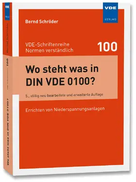 Schröder |  Wo steht was in DIN VDE 0100? | Buch |  Sack Fachmedien