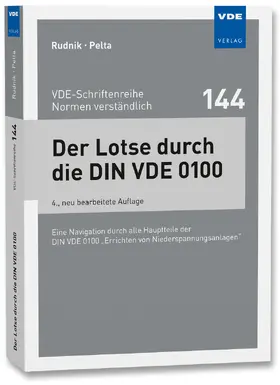 Rudnik / Pelta |  Der Lotse durch die DIN VDE 0100 | Buch |  Sack Fachmedien