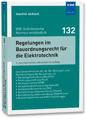 Jackisch |  Regelungen im Bauordnungsrecht für die Elektrotechnik | Buch |  Sack Fachmedien