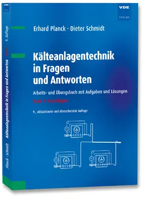 Planck / Schmidt |  Kälteanlagentechnik in Fragen und Antworten | Buch |  Sack Fachmedien