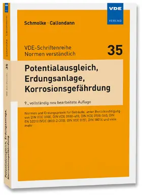 Schmolke / Callondann |  Potentialausgleich, Erdungsanlage, Korrosionsgefährdung | Buch |  Sack Fachmedien