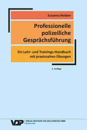 Nolden |  Professionelle polizeiliche Gesprächsführung | Buch |  Sack Fachmedien