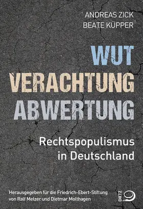 Zick / Molthagen / Küpper | Wut, Verachtung, Abwertung | Buch | 978-3-8012-0478-5 | sack.de