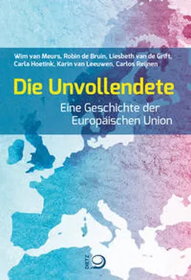 van Meurs / De Bruin / Van De Grift |  Die Unvollendete | Buch |  Sack Fachmedien