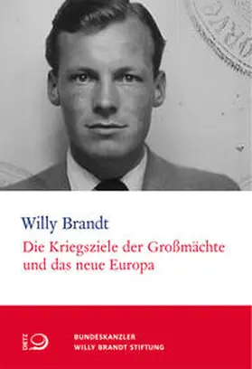 Brandt / Lorenz |  Die Kriegsziele der Großmächte und das neue Europa | Buch |  Sack Fachmedien