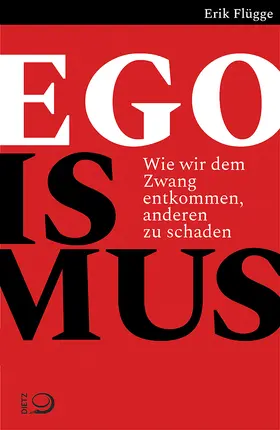 Flügge |  Egoismus | Buch |  Sack Fachmedien