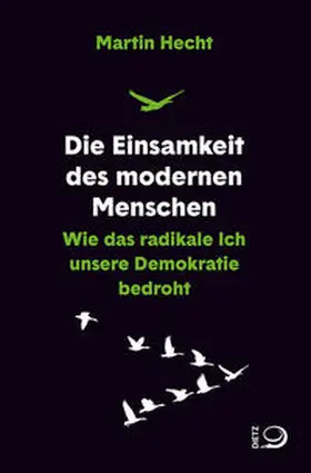 Hecht |  Die Einsamkeit des modernen Menschen | Buch |  Sack Fachmedien