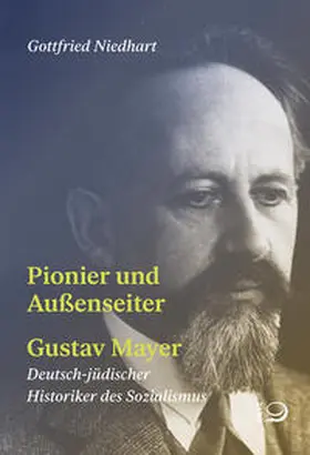 Niedhart |  Pionier und Außenseiter Gustav Mayer | Buch |  Sack Fachmedien