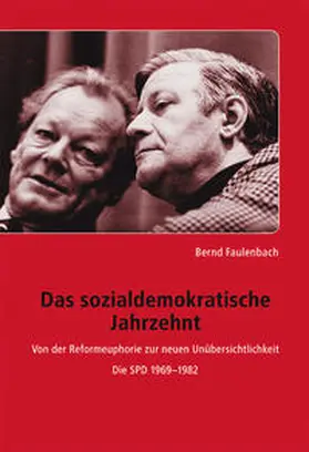 Faulenbach |  Das sozialdemokratische Jahrzehnt | Buch |  Sack Fachmedien