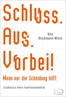 Brockmann-Wiese / Spörl |  Schluss, Aus, Vorbei! | eBook | Sack Fachmedien