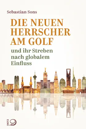 Sons |  Die neuen Herrscher am Golf | eBook | Sack Fachmedien