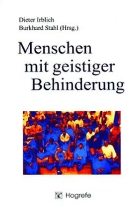 Irblich / Stahl |  Menschen mit geistiger Behinderung | Buch |  Sack Fachmedien