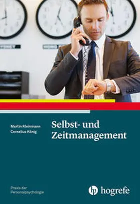 Kleinmann / König | Selbst- und Zeitmanagement | Buch | 978-3-8017-1494-9 | sack.de