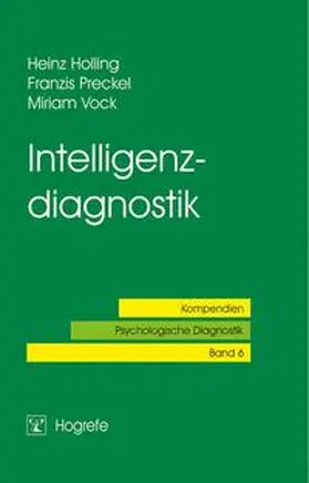Holling / Preckel / Vock |  Intelligenzdiagnostik | Buch |  Sack Fachmedien
