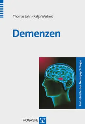 Jahn / Werheid |  Demenzen | Buch |  Sack Fachmedien