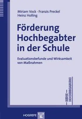 Holling / Preckel / Vock |  Förderung Hochbegabter in der Schule | Buch |  Sack Fachmedien