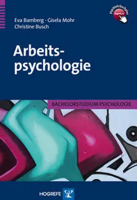 Busch / Mohr / Bamberg |  Arbeitspsychologie | Buch |  Sack Fachmedien