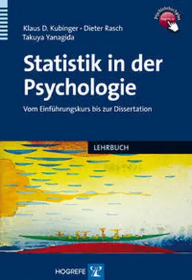 Kubinger / Rasch / Yanagida | Statistik in der Psychologie | Buch | 978-3-8017-2356-9 | sack.de
