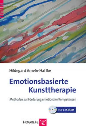 Ameln-Haffke |  Emotionsbasierte Kunsttherapie | Buch |  Sack Fachmedien