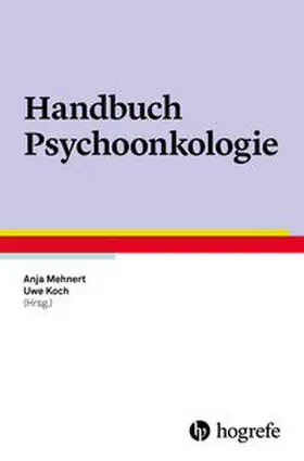 Mehnert / Koch | Handbuch Psychoonkologie | Buch | 978-3-8017-2474-0 | sack.de