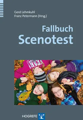 Lehmkuhl / Petermann |  Fallbuch Scenotest | Buch |  Sack Fachmedien