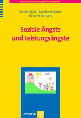 Büch / Döpfner / Petermann |  Soziale Ängste und Leistungsängste | Buch |  Sack Fachmedien