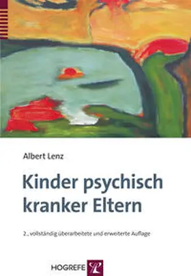 Lenz |  Kinder psychisch kranker Eltern | Buch |  Sack Fachmedien