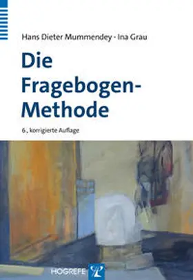 Mummendey / Grau |  Die Fragebogen-Methode | Buch |  Sack Fachmedien