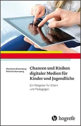 Eichenberg / Auersperg |  Chancen und Risiken digitaler Medien für Kinder und Jugendliche | Buch |  Sack Fachmedien