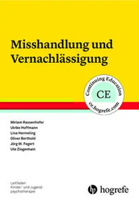 Rassenhofer / Hoffmann / Hermeling |  Misshandlung und Vernachlässigung | Buch |  Sack Fachmedien