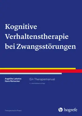 Lakatos / Reinecker |  Kognitive Verhaltenstherapie bei Zwangsstörungen | Buch |  Sack Fachmedien