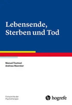 Trachsel / Maercker |  Lebensende, Sterben und Tod | Buch |  Sack Fachmedien