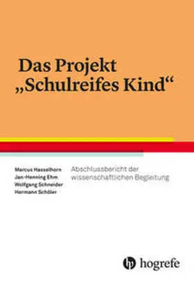 Hasselhorn / Ehm / Schneider |  Das Projekt «Schulreifes Kind» | Buch |  Sack Fachmedien