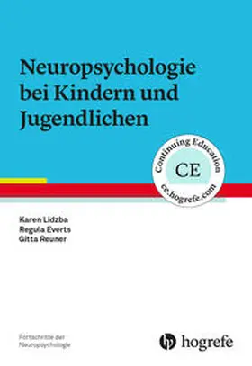 Lidzba / Everts / Reuner |  Neuropsychologie bei Kindern und Jugendlichen | Buch |  Sack Fachmedien