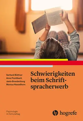 Büttner / Fischbach / Hasselhorn |  Schwierigkeiten beim Schriftspracherwerb | Buch |  Sack Fachmedien