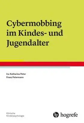 Peter / Petermann | Cybermobbing im Kindes- und Jugendalter | Buch | 978-3-8017-2915-8 | sack.de