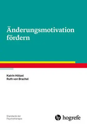 Hötzel / von Brachel | Änderungsmotivation fördern | Buch | 978-3-8017-2917-2 | sack.de