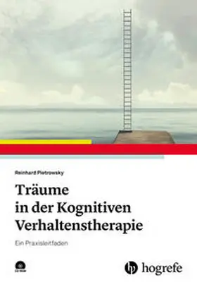 Pietrowsky | Träume in der Kognitiven Verhaltenstherapie | Buch | 978-3-8017-2919-6 | sack.de