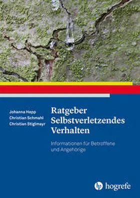 Hepp / Schmahl / Stiglmayr |  Ratgeber Selbstverletzendes Verhalten | Buch |  Sack Fachmedien
