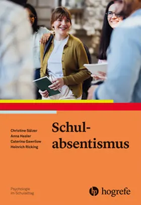 Sälzer / Hasler / Gawrilow |  Schulabsentismus | Buch |  Sack Fachmedien