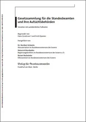 Schmitz / Bornhofen / Bockstette |  Gesetzsammlung für die Standesbeamten und ihre Aufsichtsbehörden | Loseblattwerk |  Sack Fachmedien