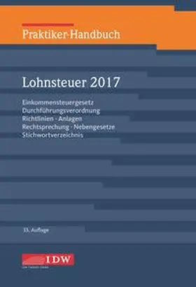  Praktiker-Handbuch Lohnsteuer 2017 | Buch |  Sack Fachmedien