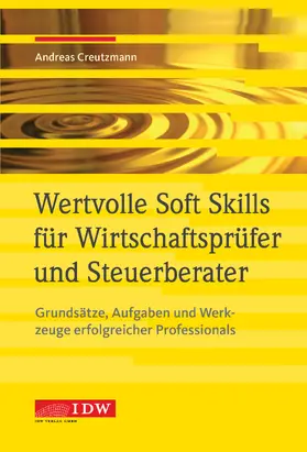 Creutzmann |  Wertvolle Soft Skills für Wirtschaftsprüfer und Steuerberater | Buch |  Sack Fachmedien